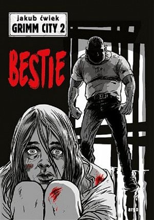 Bestie - Grimm City 2