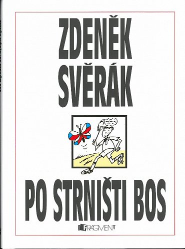 Náhled Zdeněk Svěrák – PO STRNIŠTI BOS