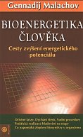 Bioenergetika člověka - Cesty zvýšení energetického potenciálu