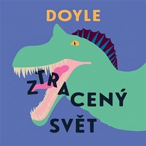 Ztracený svět - CDmp3 (Čte Jiří Klem)