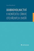 Dobrovolnictví v kontextu církve otevřených dveří