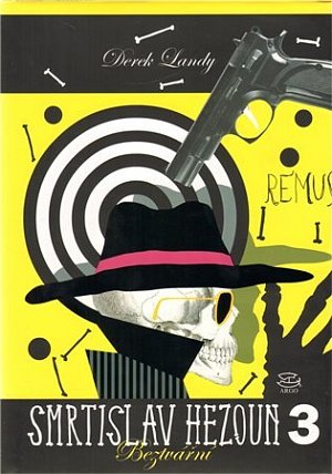 Smrtislav Hezoun 3. Beztvářní