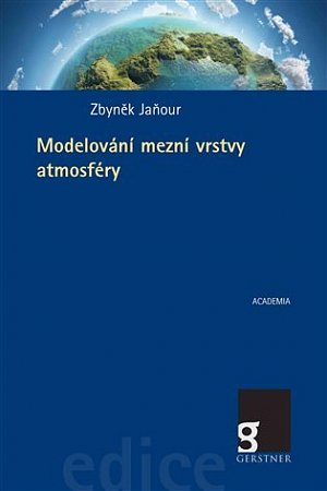 Modelování mezní vrstvy atmosféry, 1.  vydání