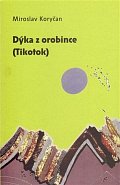 Dýky z orobince (Tikotok)