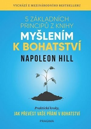 5 základních principů z knihy Myšlením k bohatství, 1.  vydání