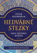 Hedvábné stezky - Nová historie světa, 2.  vydání