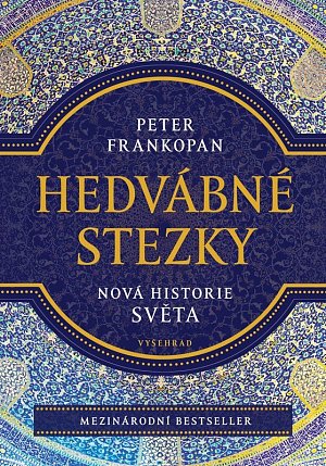 Hedvábné stezky - Nová historie světa, 2.  vydání