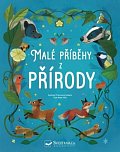 Malé příběhy z přírody