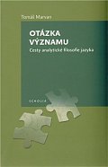 Otázka významu Cesty analytické filosifie jazyka