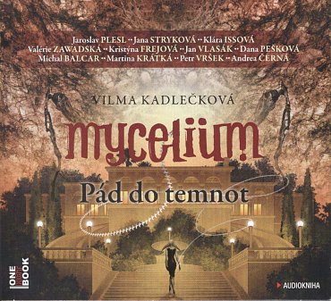 Náhled Mycelium III - Pád do temnot - 2CDmp3