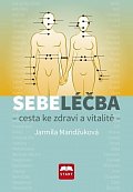 Sebeléčba - Cesta ke zdraví a vitalitě