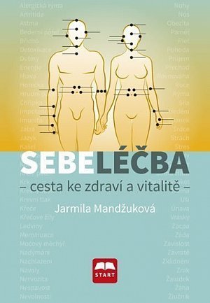Sebeléčba - Cesta ke zdraví a vitalitě