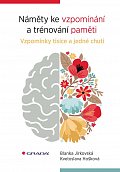 Náměty ke vzpomínání a trénování paměti - Vzpomínky tisíce a jedné chuti