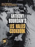 Anthony Bourdain´s Les Halles Cookbook