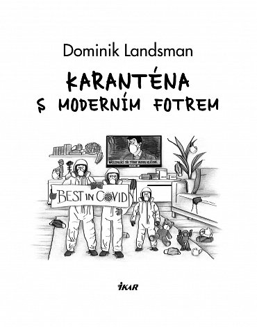 Náhled Karanténa s moderním fotrem