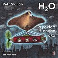 H2O a poklad šíleného oka - CDmp3