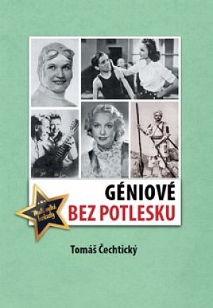 Géniové bez potlesku