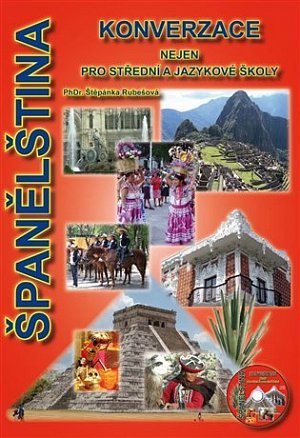 Španělština konverzace nejen pro střední a jazykové školy