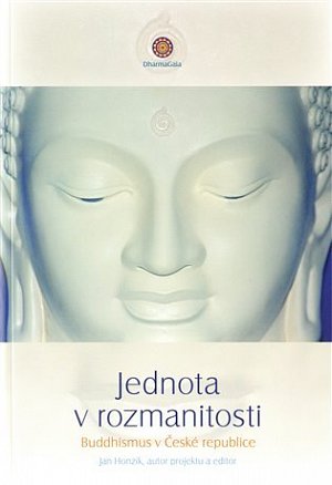 Jednota v rozmanitosti - Buddhismus v ČR