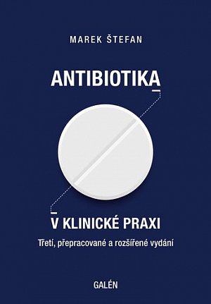 Antibiotika v klinické praxi, 3.  vydání