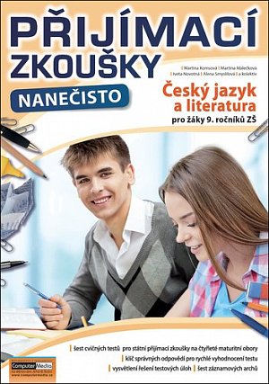 Přijímací zkoušky nanečisto - Český jazyk a literatura pro žáky 9. ročníků ZŠ, 3.  vydání