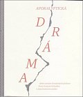 Apokalyptická dráma alebo scenáre divadelných počinov