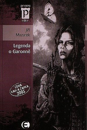 Legenda o Garonně (Edice Pevnost)