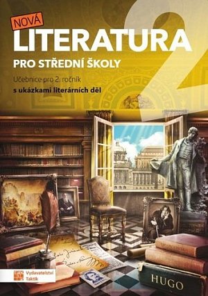 Nová literatura pro 2.ročník SŠ - učebnice, 3.  vydání