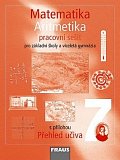 Matematika 7 pro ZŠ a víceletá gymnázia - Aritmetika - pracovní sešit