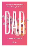 103 inspirativních příběhů, které ukazují, že život je DAR
