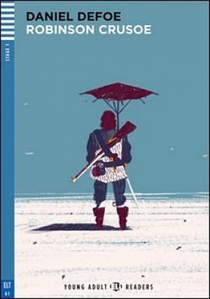 Young Adult ELI Readers 1/A1: Robinson Crusoe + Downloadable Multimedia