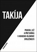 Takíja - Pravda, lež a přetvářka v arabsko-islámské společnosti, 2.  vydání