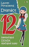Dvanáct - Neobyčejný deník obyčejné holky
