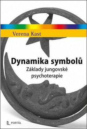 Dynamika symbolů - Základy jungovské psychoterapie