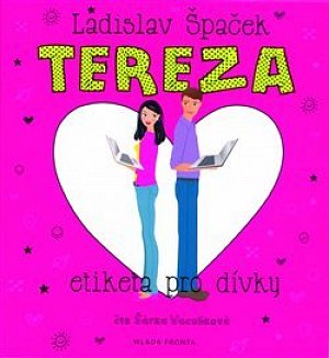 Tereza - Etiketa pro dívky - CDmp3 (Čte Šárka Vaculíková)
