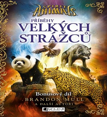 Náhled Spirit Animals – Příběhy Velkých strážců