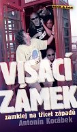 Visací zámek zamklej na třicet západů