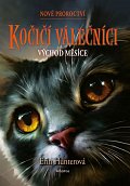Kočičí válečníci: Nové proroctví 2 - Východ měsíce, 1.  vydání
