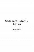 Sedmnáct slabik haiku