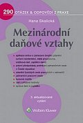 Mezinárodní daňové vztahy - 290 otázek & odpovědí z praxe