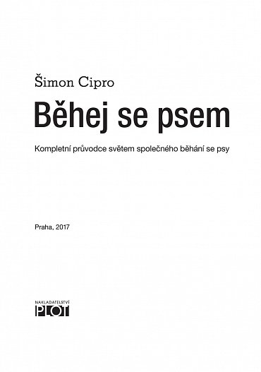Náhled Běhej se psem - Kompletní průvodce světem společného běhání se psy