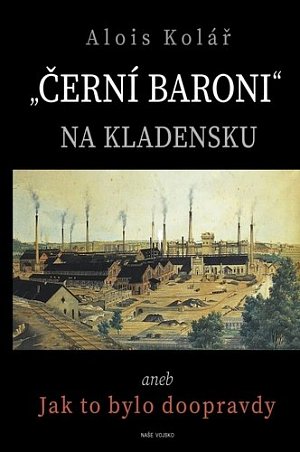 Černí baroni na Kladensku