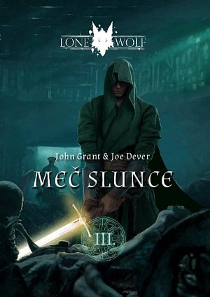 Legendy o Lone Wolfovi 3 - Meč Slunce