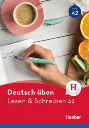 deutsch üben NEULesen + Schreiben A2