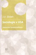 Sociologie v USA - Historické kontextualizace