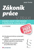 Zákoník práce v praxi - Komplexní průvodce s řešením problémů, 5.  vydání