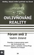 Ovlivňování reality 9 - Fórum snů 2