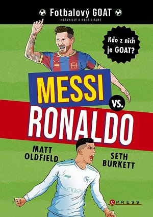 Messi vs. Ronaldo - Kdo z nich je GOAT?
