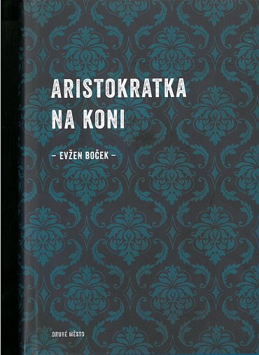 Náhled Aristokratka na koni