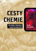 Cesty chemie od atomu v molekule k nanotechnologiím